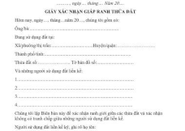 MẪU GIẤY XÁC NHẬN GIÁP RANH THỬA ĐẤT VỚI NHỮNG NGƯỜI SỬ DỤNG ĐẤT LIỀN KỀ